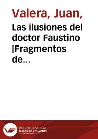 Las ilusiones del doctor Faustino / Juan Valera | Biblioteca Virtual Miguel de Cervantes