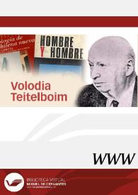 Volodia Teitelboim / dirección Berta López Morales | Biblioteca Virtual Miguel de Cervantes