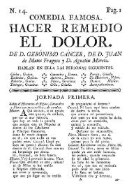 Comedia famosa. Hacer remedio el dolor / De Don Gerónimo Cáncer, de D. Juan Matos Fragoso y D. Agustín Moreto | Biblioteca Virtual Miguel de Cervantes