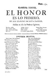 Comedia famosa. El honor es lo primero / de Don Francisco de Leyva Ramirez | Biblioteca Virtual Miguel de Cervantes