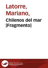 Chilenos del mar [Fragmento] / Mariano Latorre | Biblioteca Virtual Miguel de Cervantes