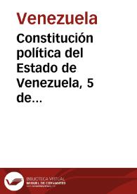 Constitución política del Estado de Venezuela, 5 de agosto de 1909 | Biblioteca Virtual Miguel de Cervantes