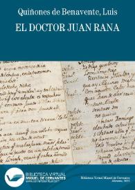 El doctor Juan Rana / Luis Quiñones de Benavente | Biblioteca Virtual Miguel de Cervantes