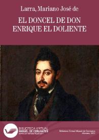 Más información sobre El doncel de don Enrique el Doliente / Mariano José de Larra