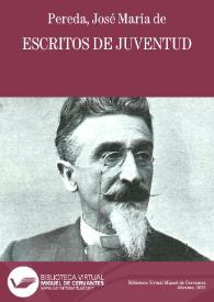 Escritos de juventud / José María de Pereda | Biblioteca Virtual Miguel de Cervantes