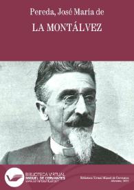 La Montálvez / D. José M. de Pereda | Biblioteca Virtual Miguel de Cervantes