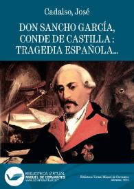 Don Sancho García / José Cadalso | Biblioteca Virtual Miguel de Cervantes