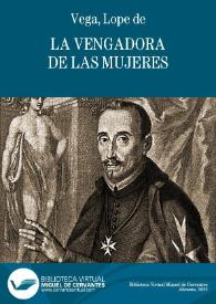 La vengadora de las mujeres / Lope de Vega | Biblioteca Virtual Miguel de Cervantes