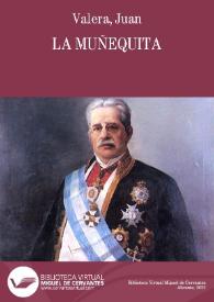 La muñequita / Juan Valera | Biblioteca Virtual Miguel de Cervantes