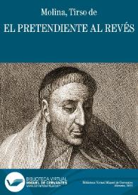 El pretendiente al revés / Tirso de Molina | Biblioteca Virtual Miguel de Cervantes