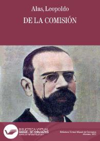 Más información sobre De la comisión... / Leopoldo Alas; prólogo de Juan Antonio Cabezas