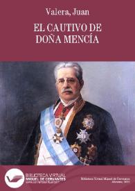 El cautivo de doña Mencía / Juan Valera | Biblioteca Virtual Miguel de Cervantes