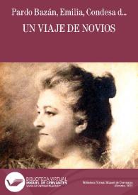 Un viaje de novios / Emilia Pardo Bazán | Biblioteca Virtual Miguel de Cervantes