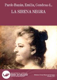La sirena negra / Emilia Pardo Bazán | Biblioteca Virtual Miguel de Cervantes