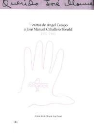 9 cartas a Ángel Crespo a José Manuel Caballero Bonald: 1951-1965 | Biblioteca Virtual Miguel de Cervantes