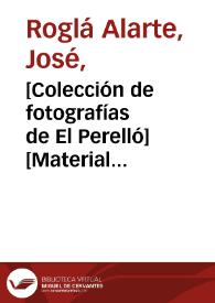 [Colección de fotografías de El Perelló] [Material gráfico] | Biblioteca Virtual Miguel de Cervantes