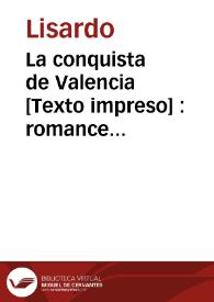 La conquista de Valencia : romance histórico | Biblioteca Virtual Miguel de Cervantes
