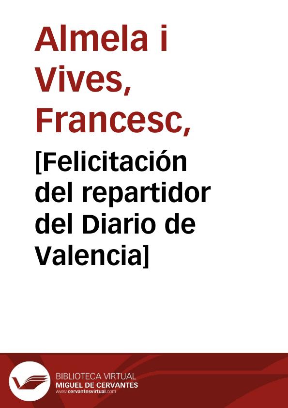 [Felicitación del repartidor del Diario de Valencia] | Biblioteca Virtual Miguel de Cervantes