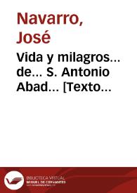Vida y milagros... de... S. Antonio Abad... | Biblioteca Virtual Miguel de Cervantes