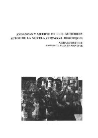 Más información sobre Andanzas y muerte de Luis Gutiérrez, autor de la novela "Cornelia Bororquia" / Gérard Dufour