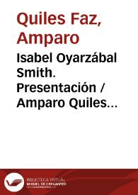 Isabel Oyarzábal Smith. Presentación / Amparo Quiles Faz | Biblioteca Virtual Miguel de Cervantes