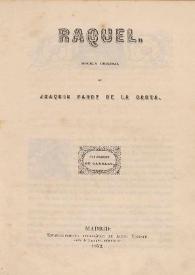 Raquel. Novela original / por Joaquín Pardo de la Casta | Biblioteca Virtual Miguel de Cervantes