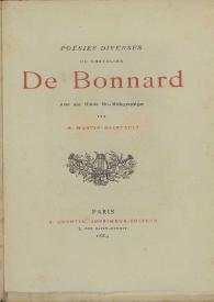 Poésies diverses / du chevalier De Bonnard ; avec une notice bio-biliographique par H. Martin-Dairvault | Biblioteca Virtual Miguel de Cervantes
