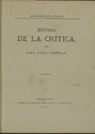 Historia de la crítica / por Sofía Tartilán | Biblioteca Virtual Miguel de Cervantes