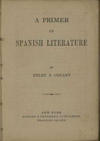 A primer of  Spanish literature / by Helen Conant | Biblioteca Virtual Miguel de Cervantes