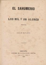 El sahumerio o Los mil y un olores / oriental de Cecilio Navarro | Biblioteca Virtual Miguel de Cervantes