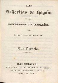 Las señoritas de hogaño y las doncellas de antaño / por G. Pérez de Miranda | Biblioteca Virtual Miguel de Cervantes