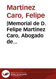 [Memorial de D. Felipe Martínez Caro, Abogado de Rentas de Almeria, sobre el Corolario Apologetico del Doctor. D. Pedro José Casasola y Mesa, Vicario de aquel Obispado] | Biblioteca Virtual Miguel de Cervantes