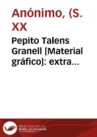 Pepito Talens Granell [Material gráfico]: extra selected : Poliñá del Jucar Valencia. | Biblioteca Virtual Miguel de Cervantes
