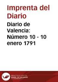 Diario de Valencia: Número 10 - 10 enero 1791 | Biblioteca Virtual Miguel de Cervantes