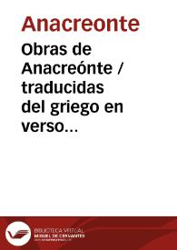 Portada:Obras de Anacreónte / traducidas del griego en verso castellano, por D. Joseph y D. Bernabé Canga Argüelles