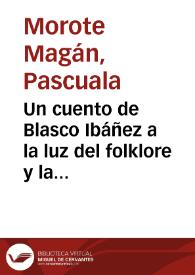 Un cuento de Blasco Ibáñez a la luz del folklore y la estilística / Pascuala Morote Magán y María Ángeles Sarrión | Biblioteca Virtual Miguel de Cervantes