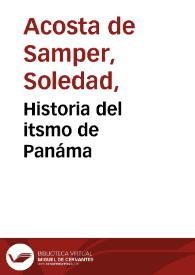 Historia del itsmo de Panáma | Biblioteca Virtual Miguel de Cervantes