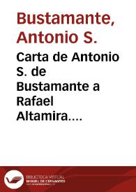 Carta de Antonio S. de Bustamante a Rafael Altamira. Habana, 16 de marzo de 1910 | Biblioteca Virtual Miguel de Cervantes