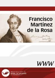 Francisco Martínez de la Rosa  / director Enrique Rubio Cremades | Biblioteca Virtual Miguel de Cervantes