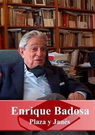 Más información sobre Entrevista a Enrique Badosa (Plaza y Janés)
