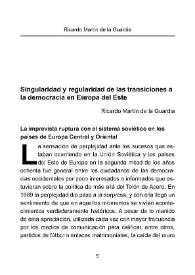 Singularidad y regularidad de las transiciones a la democracia en Europa del Este / Ricardo Martín de la Guardia | Biblioteca Virtual Miguel de Cervantes