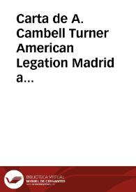 Carta de A. Cambell Turner American Legation Madrid a Marcelino Menéndez Pelayo. 14-oct-10 | Biblioteca Virtual Miguel de Cervantes