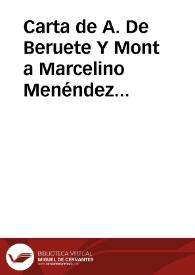 Carta de A. De Beruete Y Mont a Marcelino Menéndez Pelayo. | Biblioteca Virtual Miguel de Cervantes