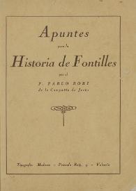More information Apuntes para la historia de Fontilles  / por el P. Pablo Bori de la Compañía de Jesús