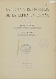 La lepra y el problema de la lepra en España / por los doctores Jesús H. Sampelayo y Sadí de Buen | Biblioteca Virtual Miguel de Cervantes