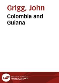 Colombia and Guiana | Biblioteca Virtual Miguel de Cervantes
