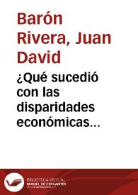 ¿Qué sucedió con las disparidades económicas regionales en Colombia entre 1980 y el 2000? | Biblioteca Virtual Miguel de Cervantes