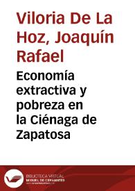 Economía extractiva y pobreza en la Ciénaga de Zapatosa | Biblioteca Virtual Miguel de Cervantes