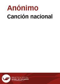 Canción nacional | Biblioteca Virtual Miguel de Cervantes