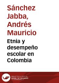 Etnia y desempeño escolar en Colombia | Biblioteca Virtual Miguel de Cervantes